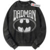 Dadman Sweatshirt, Batman Sweatshirt, Movie Sweatshirt, Father's Day Sweatshirt, Vintage Sweater