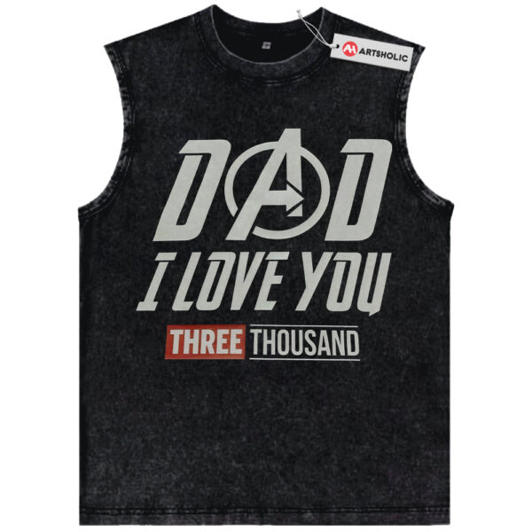 Dad I Love You Three Thousand Tank Top, Father's Day Tank Top, Marvel Comics Tank Top, Vintage Tank Top